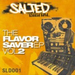 The Flavor Saver EP Vol 2 (Salted Music)