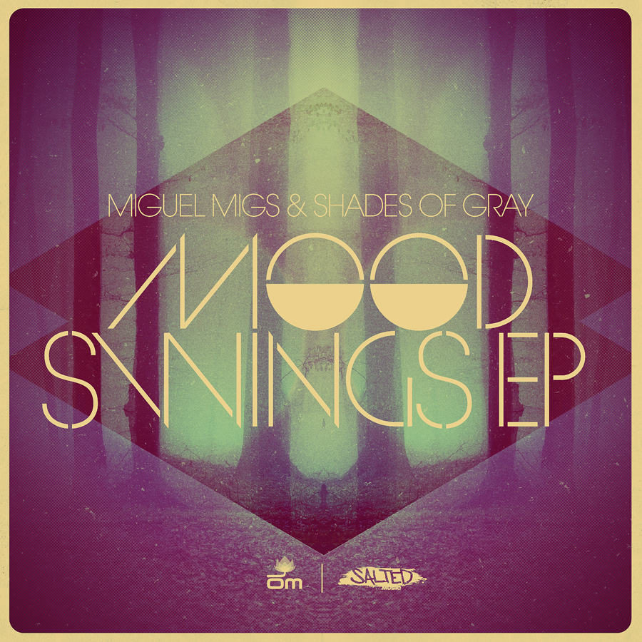 Mood Swings EP - Miguel Migs & Shades of Gray