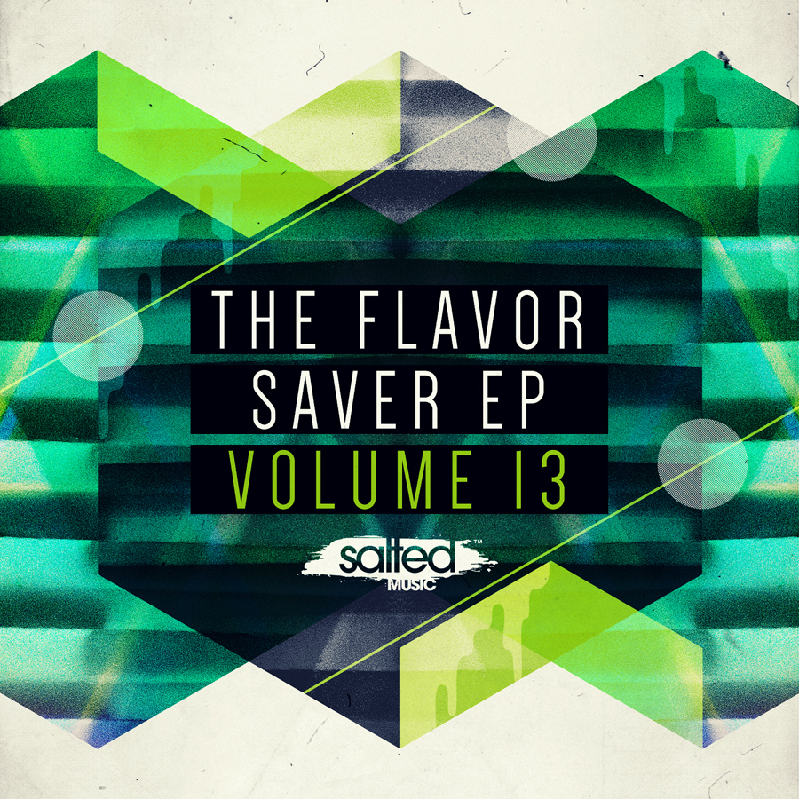 SLT076: The Flavor Saver EP Vol 13 - Salted Music