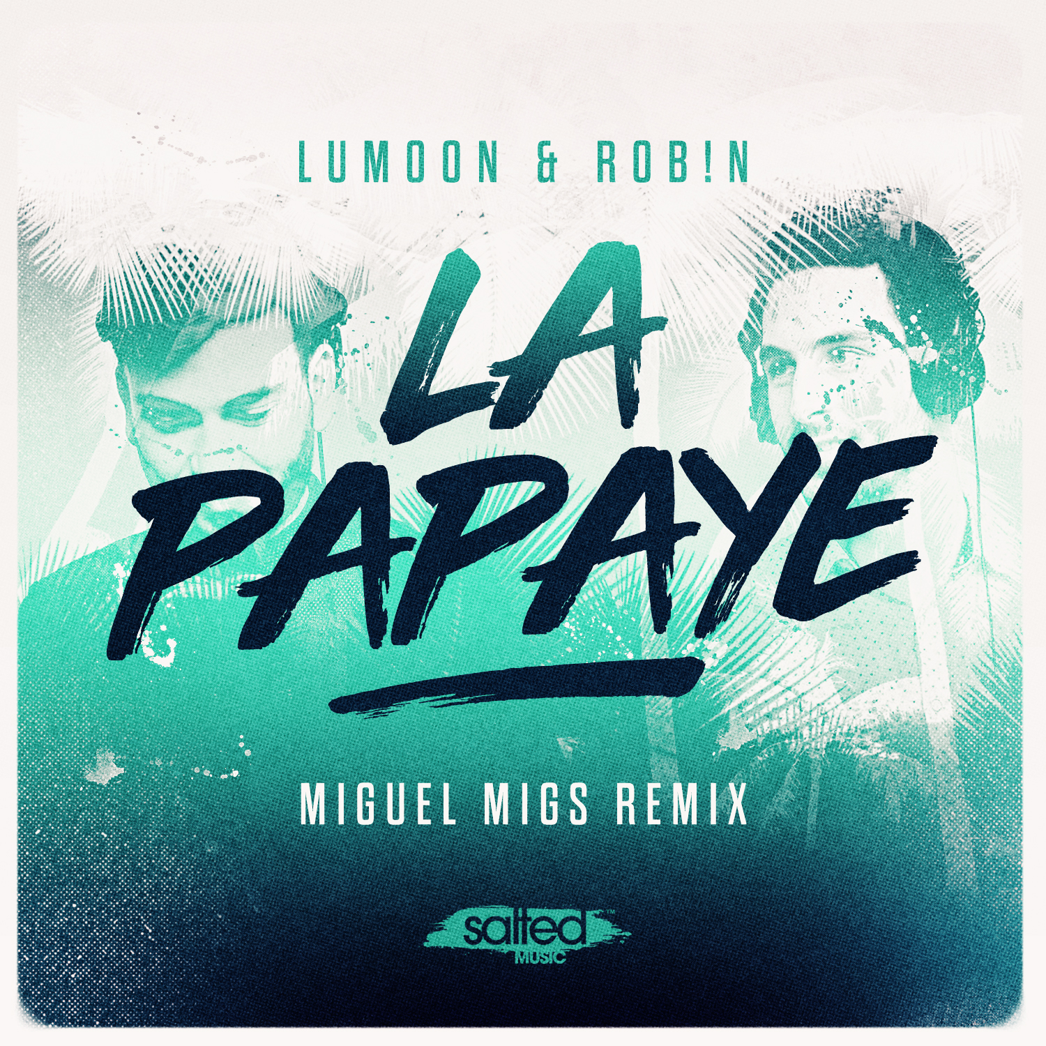 SLT099 Lumoon & Rob!n La Papaye (Salted Music)