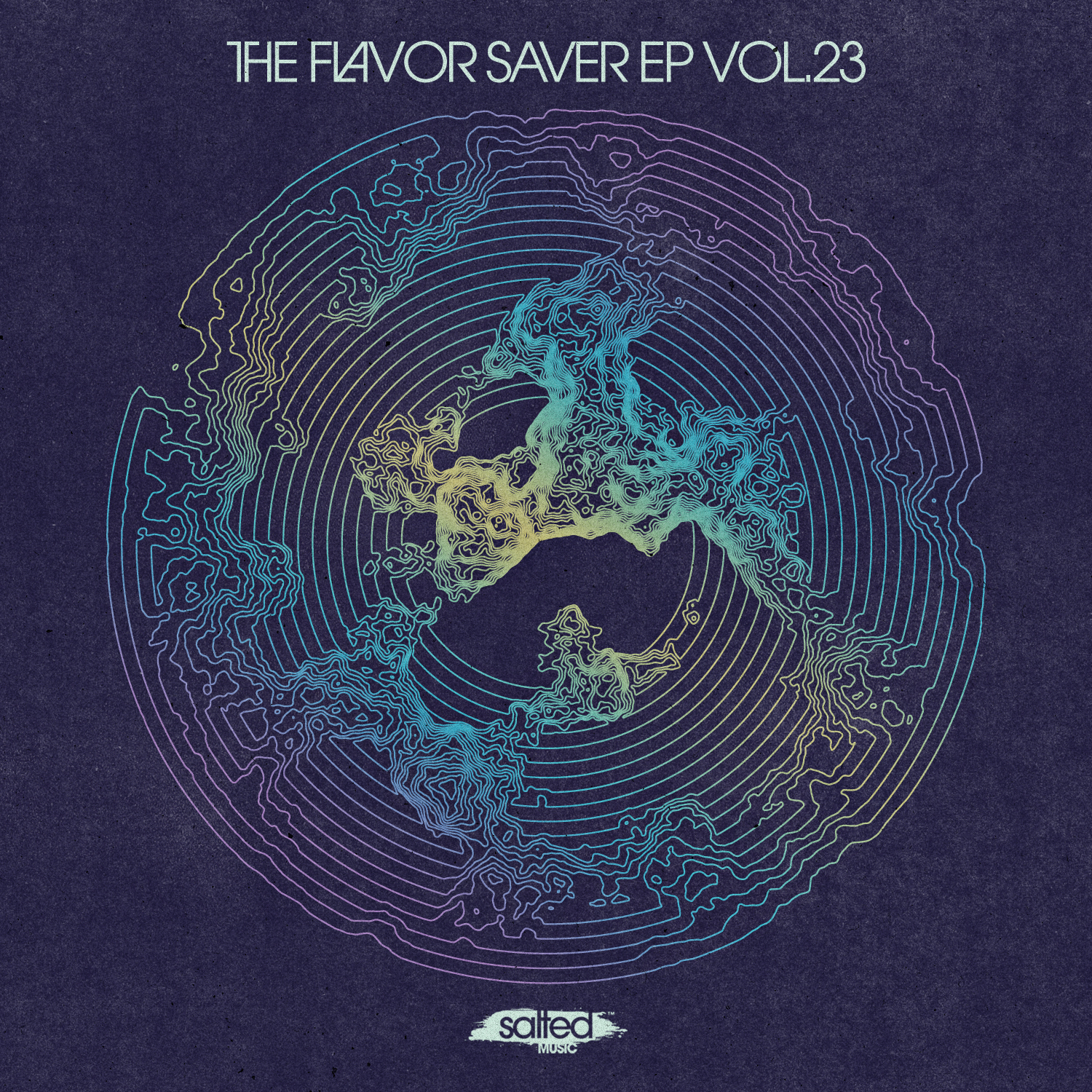 SLT133: The Flavor Saver EP Vol. 23 - Various Artists (Salted Music)