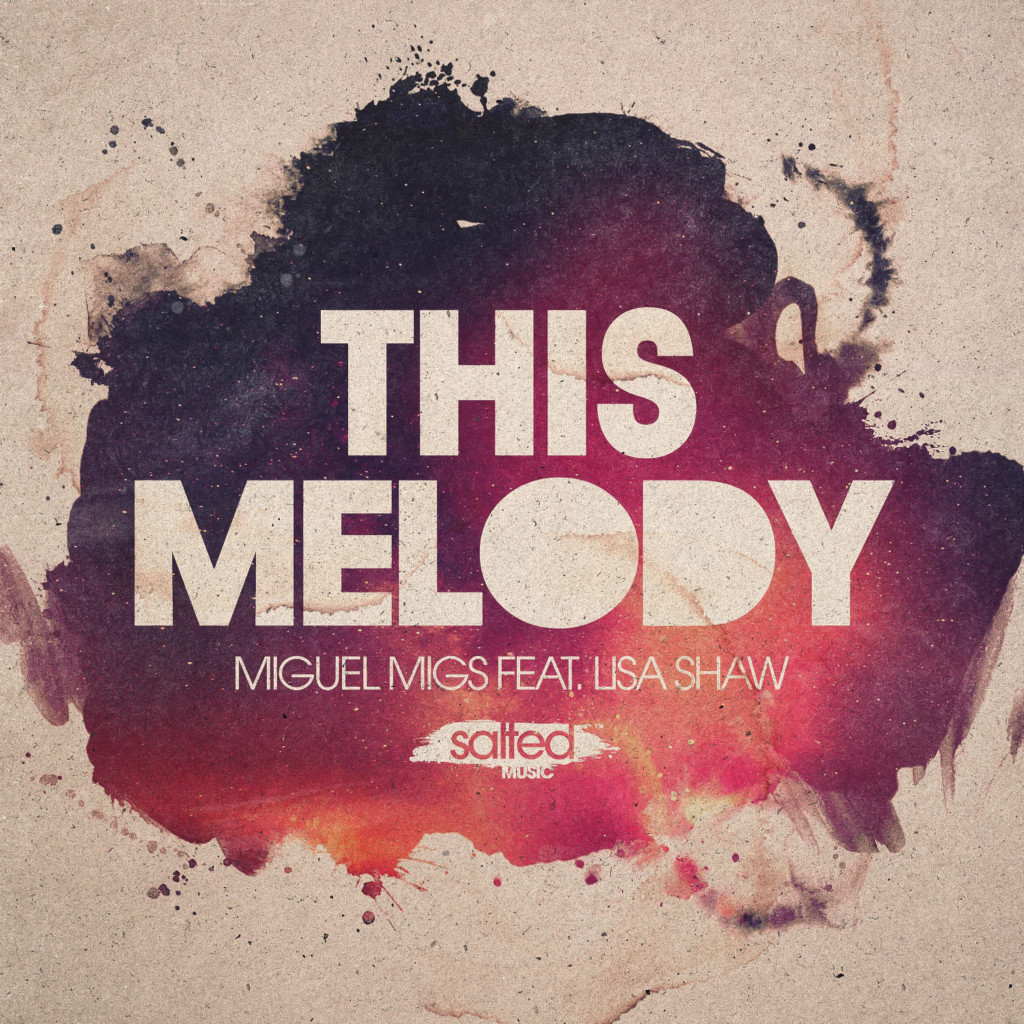 SLT144: This Melody Miguel Migs Feat. Lisa Shaw (Salted Music)