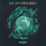 SLT162: Express Yourself – Mark Lower (Salted Music)