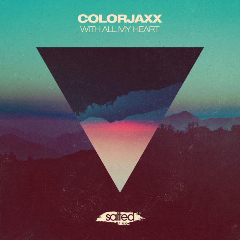 SLT166: With All My Heart – ColorJaxx (Salted Music)