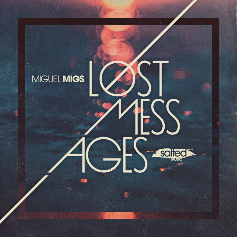 SLT174: Miguel Migs - Lost Messages (Salted Music)