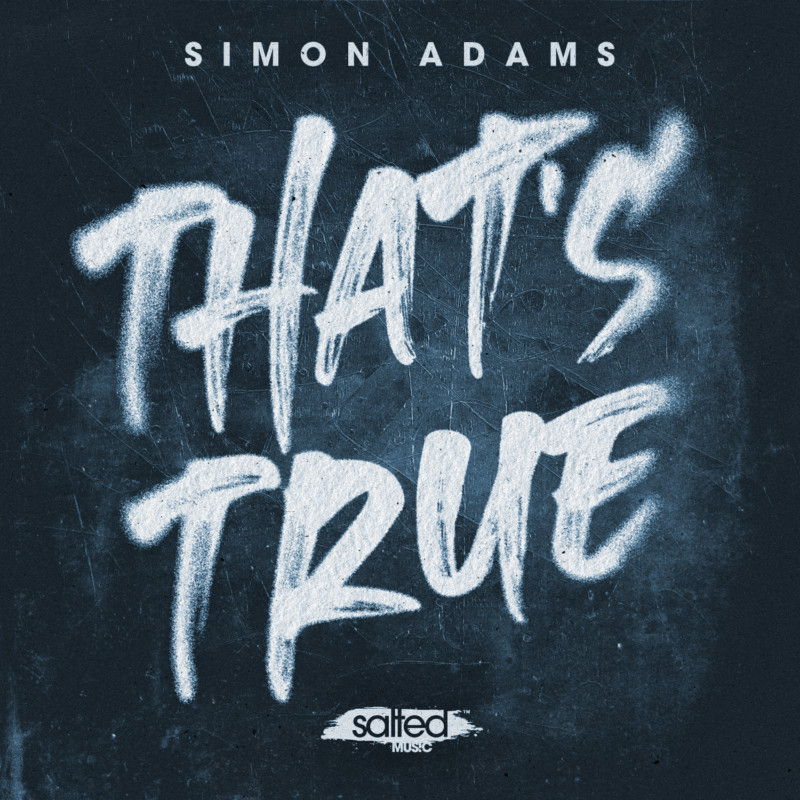 SLT199: That's True - Simon Adams (Salted Music)