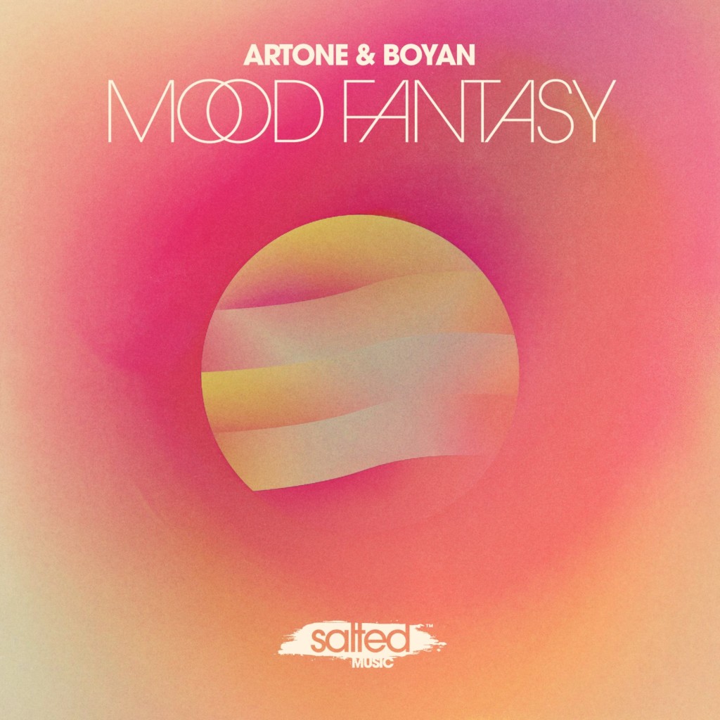SLT228: Mood Fantasy - Artone & Boyan (Salted Music)