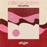 SLT231: Col Lawton - Jordi LOVE Groove (Salted Music)
