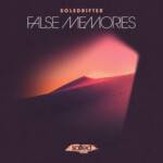 SLT265: Soledrifter – False Memories (Salted Music)