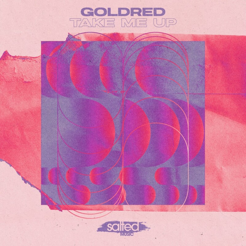 SLT268: Take Me Up - GoldRed (Salted Music)