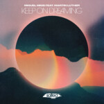 Miguel Migs feat. Martin Luther – Keep On Dreaming SLT282: Salted Music