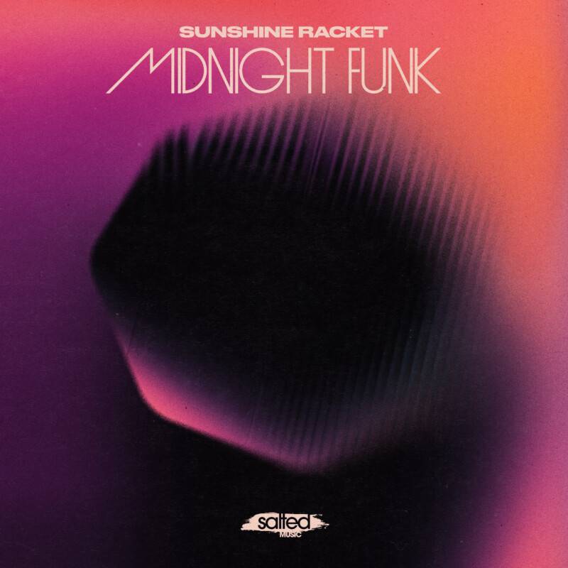 Sunshine Racket – Midnight Funk SLT302: Salted Music