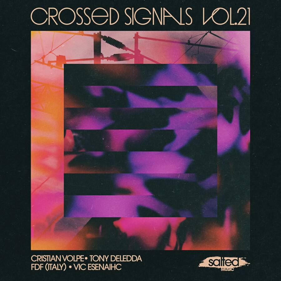 Crossed Signals Vol 21 SLT306: Salted Music
